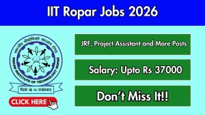 IIT Ropar Recruitment 2026 - Apply Online for Junior Research Fellow, Field Assistant and More Posts IIT Ropar Recruitment 2026 - Apply Online for Junior Research Fellow, Field Assistant and More Posts