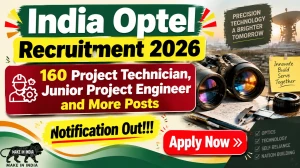 India Optel Recruitment 2026 Notification Out - Apply Offline for 160 Project Technician, Junior Project Engineer and More Posts