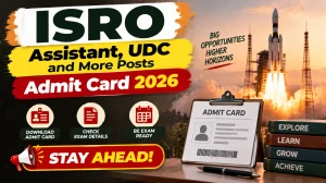 ISRO Admit Card 2026 Out For Assistant, JPA and Other Posts - Download Hall Ticket at isro.gov.in ISRO Admit Card 2026 Out For Assistant, JPA and Other Posts - Download Hall Ticket at isro.gov.in