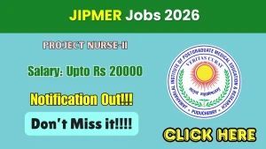 JIPMER Project Nurse Recruitment 2026 - Apply Online JIPMER Project Nurse Recruitment 2026 - Apply Online