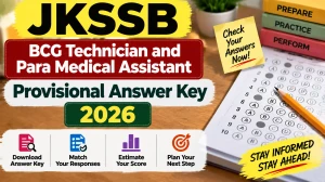 JKSSB BCG Technician and Para Medical Assistant Provisional Answer Key 2026 - Download Provisional Key PDF JKSSB BCG Technician and Para Medical Assistant Provisional Answer Key 2026 - Download Provisional Key PDF