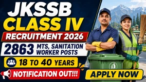 JKSSB Class IV MTS Recruitment 2026 Notification Out - Apply Online for 2863 MTS, Sanitation Worker Posts