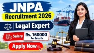 JNPA Legal Expert Recruitment 2026 - Apply Offline JNPA Legal Expert Recruitment 2026 - Apply Offline