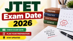 JTET Exam Date 2026 - Check JAC Schedule at jac.jharkhand.gov.in JTET Exam Date 2026 - Check JAC Schedule at jac.jharkhand.gov.in