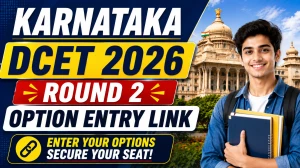 Karnataka DCET 2026 Round 2 Option Entry Out - Direct Link to Check Online at keaonline.karnataka.gov.in