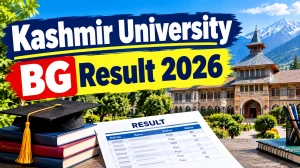 Kashmir University BG Result 2026 Out - Check 4th Semester NEP Result Online at egov.uok.edu.in Kashmir University BG Result 2026 Out - Check 4th Semester NEP Result Online at egov.uok.edu.in