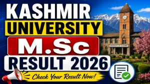 Kashmir University M.Sc Result 2026 Out - Check 4th Semester Result Online @ kashmiruniversity.net Kashmir University M.Sc Result 2026 Out - Check 4th Semester Result Online @ kashmiruniversity.net