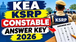 KEA KSRP Police Constable Answer Key 2026 - Download PDF at cetonline.karnataka.gov.in KEA KSRP Police Constable Answer Key 2026 - Download PDF at cetonline.karnataka.gov.in