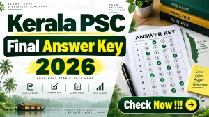 Kerala PSC Final Answer Key 2026 Out - Download LGS, LDC & Storeman Response Sheet at keralapsc.gov.in