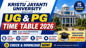 Kristu Jayanti University Time Table 2026 Out - Check Dates Online @ kristujayanti.edu.in Kristu Jayanti University Time Table 2026 Out - Check Dates Online @ kristujayanti.edu.in
