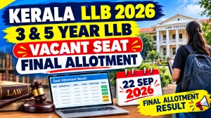 Kerala 3 & 5-Year LL.B Course 2026 Vacant Seats Result Out - Direct Link to Check Final Allotment Online at cee.kerala.gov.in Kerala 3 & 5-Year LL.B Course 2026 Vacant Seats Result Out - Direct Link to Check Final Allotment Online at cee.kerala.gov.in