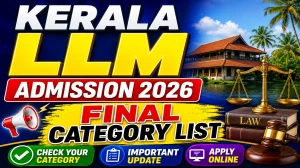 Kerala L.L.M Admission 2026 Final Category List Out - Check Rank List Online @ cee.kerala.gov.in Kerala L.L.M Admission 2026 Final Category List Out - Check Rank List Online @ cee.kerala.gov.in