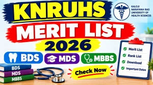 KNRUHS Merit List 2026 Out - Direct Link to Check UG & PG List Online @ knruhs.telangana.gov.in
