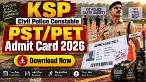 KSP Civil Police Constable PST/PET Admit Card 2026 Out - Download Hall Ticket at ksp.karnataka.gov.in