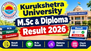 Kurukshetra University Result 2026 Out - Check M.Sc & Diploma Result Online at kuk.ac.in Kurukshetra University Result 2026 Out - Check M.Sc & Diploma Result Online at kuk.ac.in