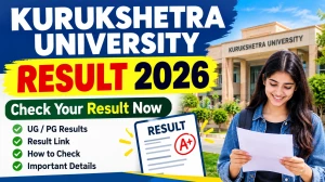 Kurukshetra University Result 2026 Out - Check Result Online at kuk.ac.in