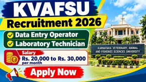 KVAFSU Recruitment 2026 - Walkin for Data Entry Operator, Laboratory Technician Posts KVAFSU Recruitment 2026 - Walkin for Data Entry Operator, Laboratory Technician Posts
