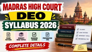 Madras High Court DEO Syllabus 2026 - Check Exam Pattern PDF Madras High Court DEO Syllabus 2026 - Check Exam Pattern PDF