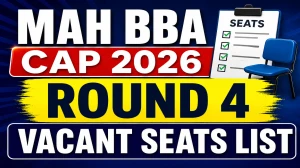 MAH BBA CAP 2026 Round 4 Vacant Seats List Out - Check Confirmation Window Online @ cetcell.mahacet.org MAH BBA CAP 2026 Round 4 Vacant Seats List Out - Check Confirmation Window Online @ cetcell.mahacet.org