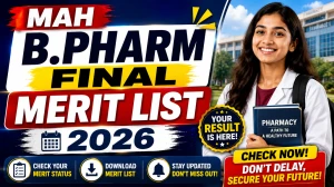 MAH B.Pharma Final Merit List 2026 - Download & Check Online @ ph2026.mahacet.org MAH B.Pharma Final Merit List 2026 - Download & Check Online @ ph2026.mahacet.org
