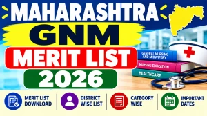 Maharashtra GNM Merit List 2026 - Direct Link to Check Status Online @ cetcell.mahacet.org Maharashtra GNM Merit List 2026 - Direct Link to Check Status Online @ cetcell.mahacet.org