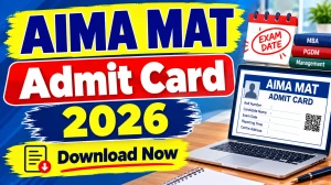 AIMA MAT Admit Card 2026 Out - Download Hall Ticket Online at mat.aima.in AIMA MAT Admit Card 2026 Out - Download Hall Ticket Online at mat.aima.in