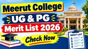 Meerut College Merit List 2026 Out - Download UG & PG List PDF Online @ mcm.ac.in