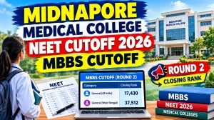 Midnapore Medical College NEET Cutoff 2026 - Check Round 2 & 3 Opening & Closing Rank Online @ midnaporemmc.ac.in Midnapore Medical College NEET Cutoff 2026 - Check Round 2 & 3 Opening & Closing Rank Online @ midnaporemmc.ac.in