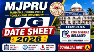 MJPRU UG Exam Schedule 2026 Out - Check BAMS, BUMS & MBBS Date Sheet PDF Online @ mjpru.ac.in MJPRU UG Exam Schedule 2026 Out - Check BAMS, BUMS & MBBS Date Sheet PDF Online @ mjpru.ac.in