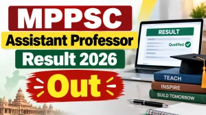 MPPSC Assistant Professor Result 2026 - Direct Link to Download Economics Result @ mppsc.mp.gov.in