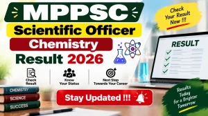 MPPSC Scientific Officer Result 2026 - Check Selection List and Interview Marks at mppsc.mp.gov.in MPPSC Scientific Officer Result 2026 - Check Selection List and Interview Marks at mppsc.mp.gov.in