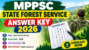 MPPSC State Forest Service Main Answer Key 2026 Out - Download Provisional Key for Sets A, B, C and D at mppsc.mp.gov.in MPPSC State Forest Service Main Answer Key 2026 Out - Download Provisional Key for Sets A, B, C and D at mppsc.mp.gov.in