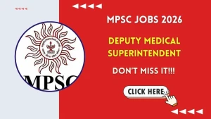 MPSC Deputy Medical Superintendent Recruitment 2026 - Apply Online