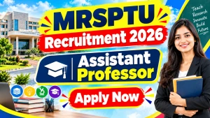 MRSPTU Assistant Professor Recruitment 2026 - Apply Online MRSPTU Assistant Professor Recruitment 2026 - Apply Online
