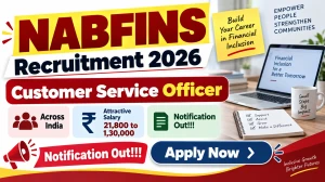 NABFINS Customer Service Officer CSO Recruitment 2026 - Apply Online NABFINS Customer Service Officer CSO Recruitment 2026 - Apply Online