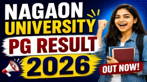 Nagaon University PG Result 2026 Out - Direct Link to Check 2nd Sem Result Online @ nagaonuniversity.ac.in