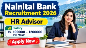 Nainital Bank HR Advisor Recruitment 2026 - Apply Online