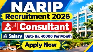 NARIP Consultant Recruitment 2026 - Apply Online NARIP Consultant Recruitment 2026 - Apply Online