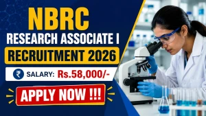 NBRC Research Associate I Recruitment 2026 - Apply Offline NBRC Research Associate I Recruitment 2026 - Apply Offline