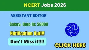 NCERT Assistant Editor Recruitment 2026 - Apply Online