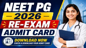 NEET PG 2026 Re-Exam Admit Card Out - Direct Link to Download Hall Ticket at natboard.edu.in