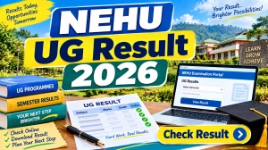 NEHU UG Result 2026 Out - Check BAMS & BHMS Result Online @ nehu.ac.in NEHU UG Result 2026 Out - Check BAMS & BHMS Result Online @ nehu.ac.in