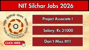 NIT Silchar Project Associate Recruitment 2026 - Apply Online