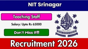 NIT Srinagar Teaching Staff Recruitment 2026 - Walkin
