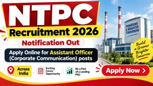 NTPC Assistant Officer Recruitment 2026 Notification Out - Apply Online for 15 Posts
