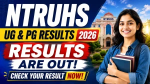 NTRUHS Results 2026 Out - Check UG & PG Results Online @ at drysruhs.edu.in