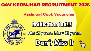 OAV Keonjhar Assistant Cook Recruitment 2026 - Apply Offline