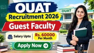 OUAT Guest Faculty Recruitment 2026 - Walkin for 10 Posts