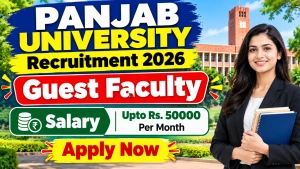 Panjab University Guest Faculty Recruitment 2026 - Walkin Panjab University Guest Faculty Recruitment 2026 - Walkin