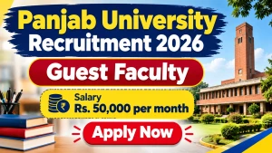 Panjab University Guest Faculty Recruitment 2026 - Apply Offline Panjab University Guest Faculty Recruitment 2026 - Apply Offline
